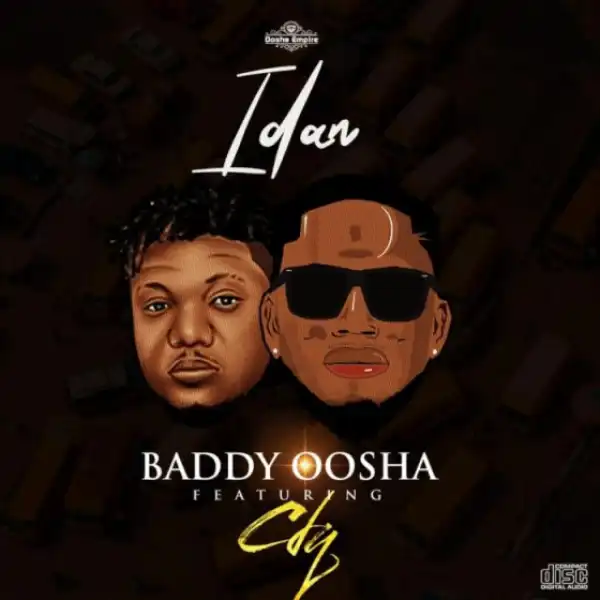 Baddy Oosha - Idan Ft. CDQ
